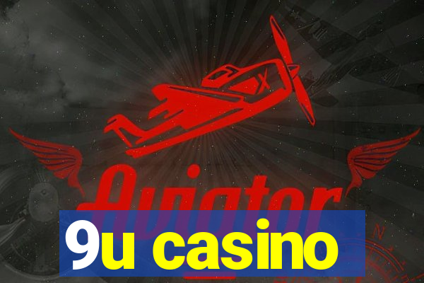 9u casino